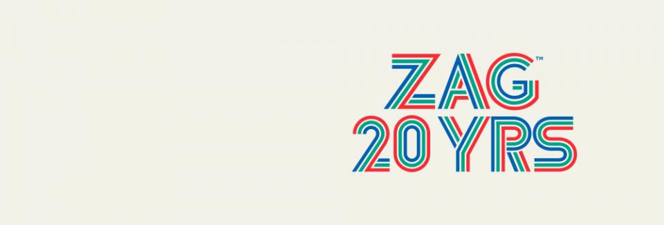 ZAG 20 ANS
